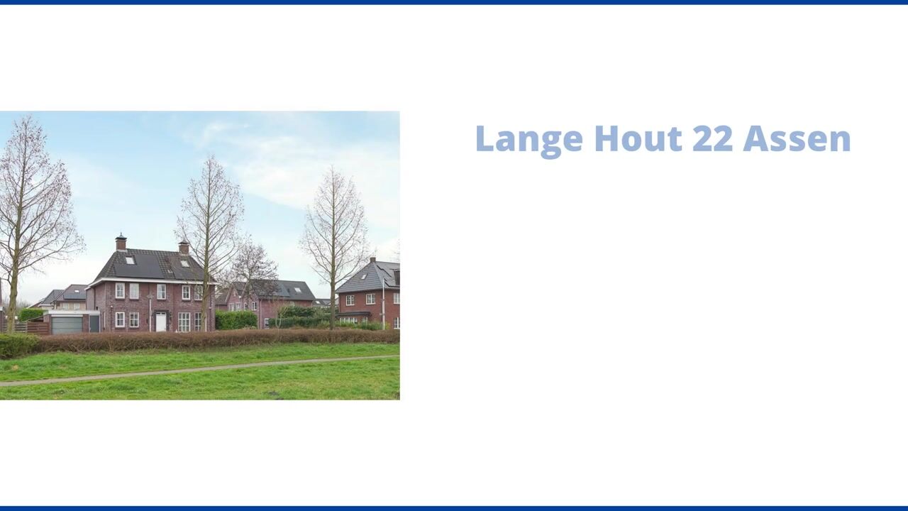 Video van Lange Hout 22