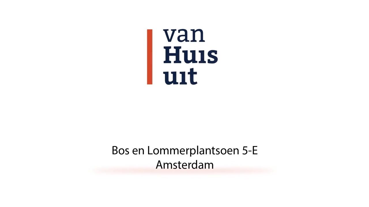 Video van Bos en Lommerplantsoen 5-E