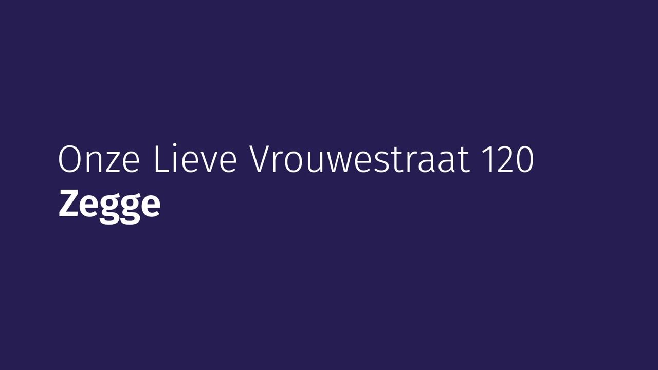 Video van Onze Lieve Vrouwestraat 120