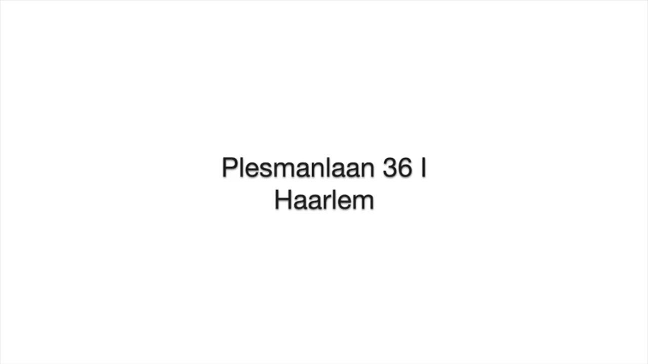 Video van Plesmanlaan 36-I