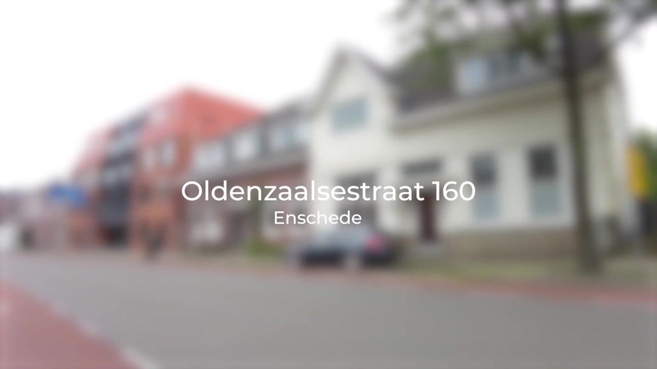 View video of Oldenzaalsestraat 160