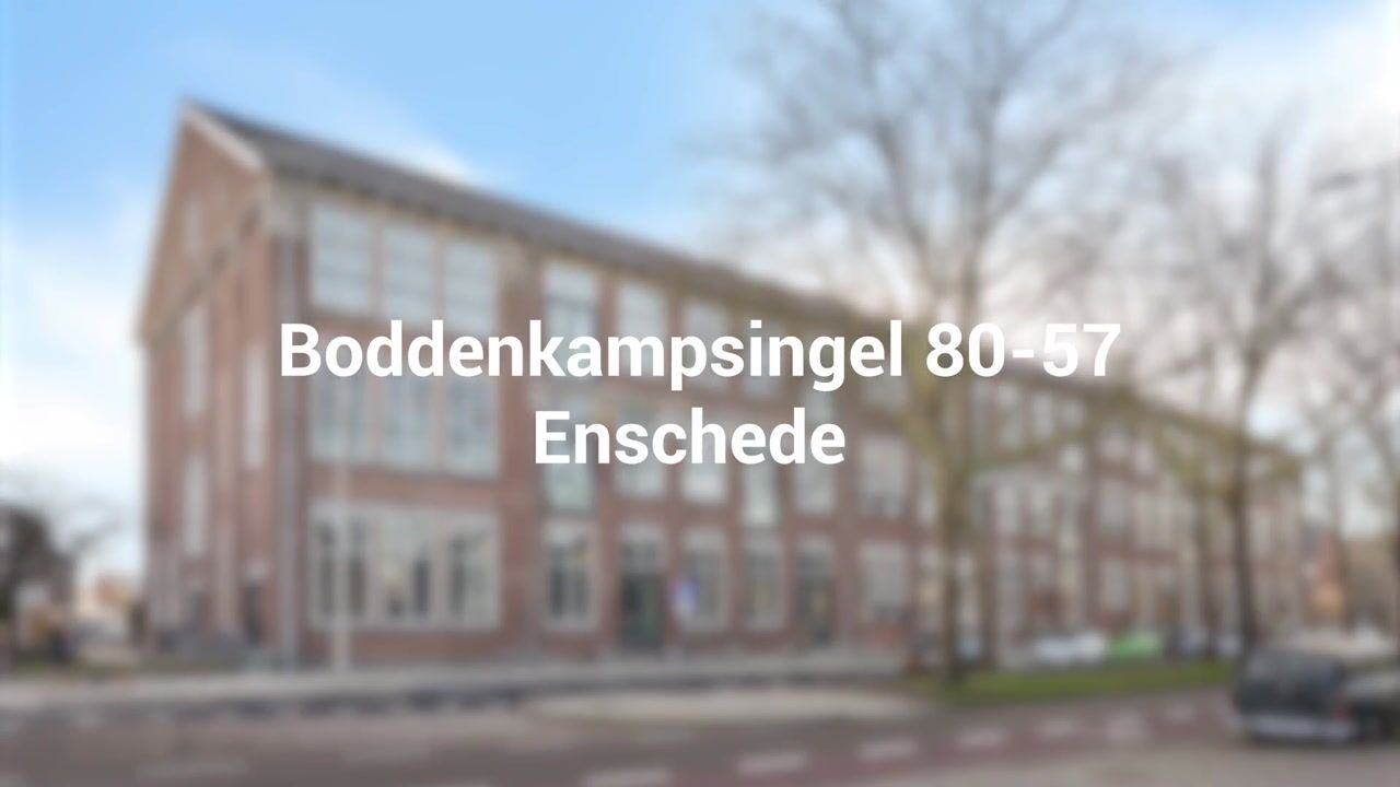 Video van Boddenkampsingel 80-57