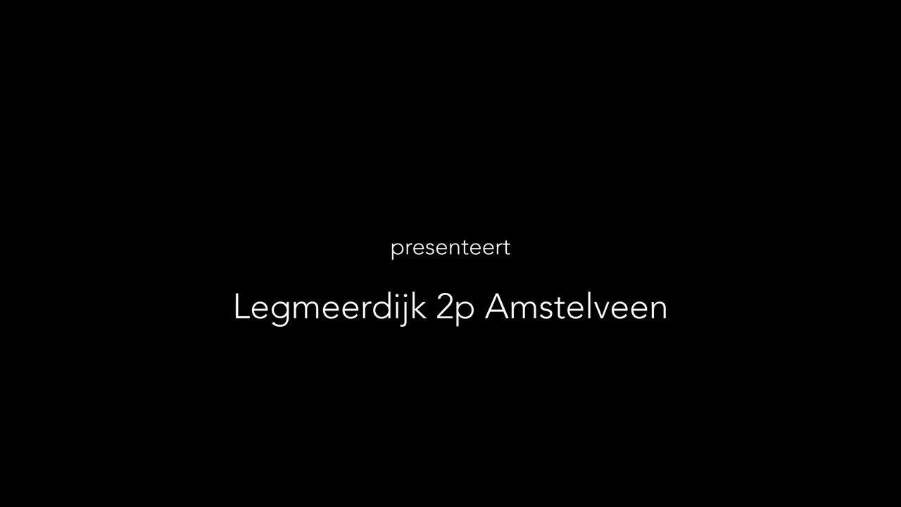 Video van Legmeerdijk 2-P
